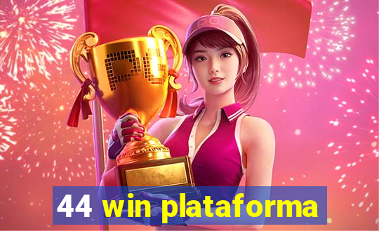 44 win plataforma